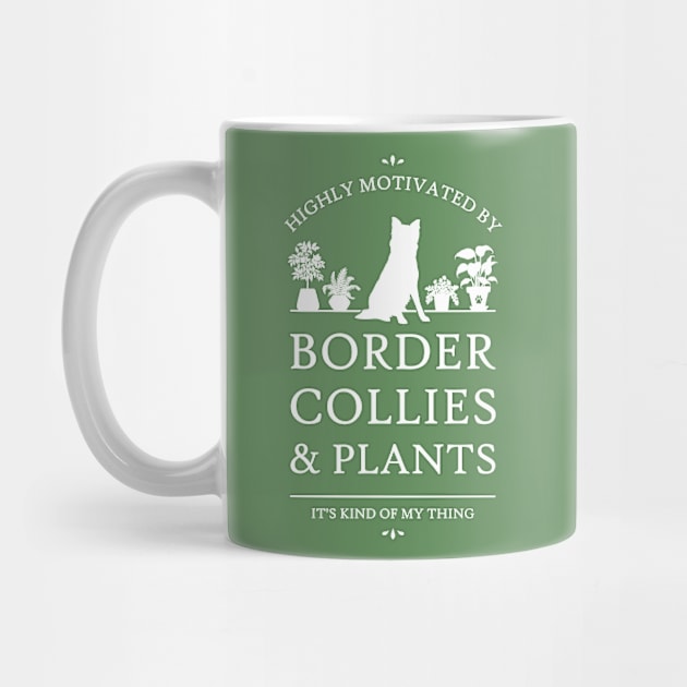 Highly Motivated by Border Collies and Plants - V2 by rycotokyo81